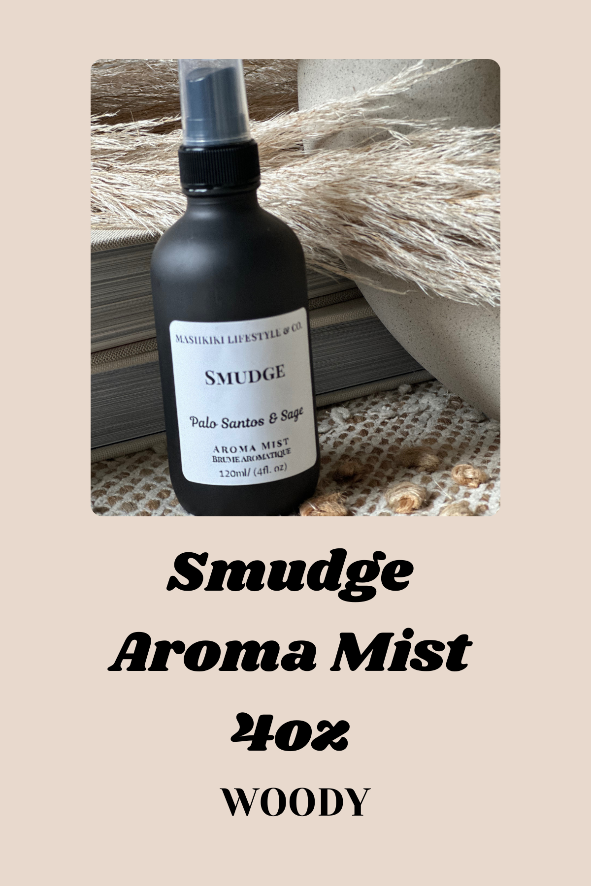 Smudge- Aroma Mist